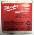 Nib Milwaukee 49-16-U02AC 2/0 Copper Style Crimping Die New. Price: $99.99.